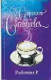  ??  ?? The Cappuccino Chronicles By Pashmina P Hasmark 249pp Available at Asia Books and leading bookshops