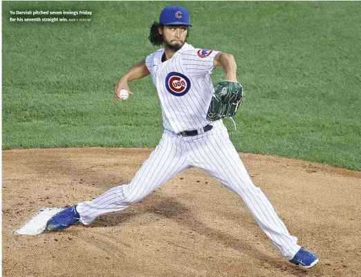  ?? NAM Y. HUH/AP ?? Yu Darvish pitched seven innings Friday for his seventh straight win.