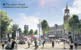  ??  ?? ● The plans would transform Lord Street