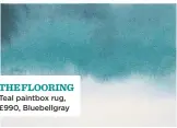  ??  ?? Teal paintbox rug, £990, Bluebellgr­ay