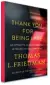  ??  ?? Thank You for Being Late Thomas L. Friedman Penguin Pages: 496 Price: Rs 799
