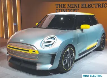  ??  ?? MINI ELECTRIC