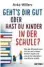  ??  ?? Das Buch Anke Willers: Geht’s dir gut oder hast du Kinder in der Schule? Heyne, 208 S., 14,99 ¤