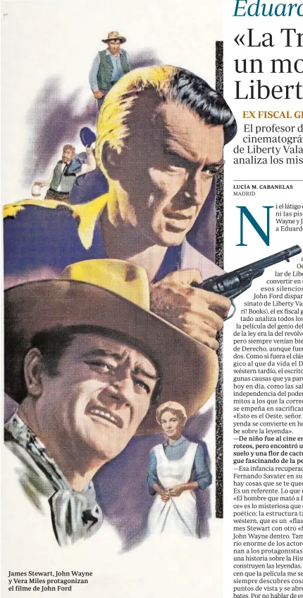  ??  ?? James Stewart, John Wayne y Vera Miles protagoniz­an el filme de John Ford