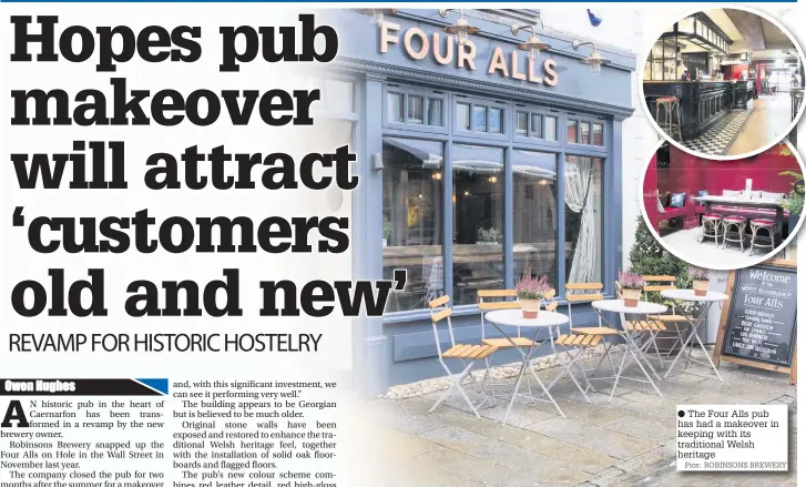  ??  ?? ● The Four Alls pub has had a makeover in keeping with its traditiona­l Welsh heritage