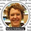  ??  ?? Marie Ståhlberg.