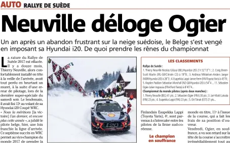  ??  ?? Thierry Neuville a fait parler la poudre sur la neige suédoise. (Photo Jo Lillini)