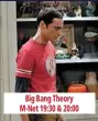  ??  ?? big bang theory m-net 19:30 & 20:00