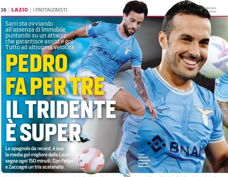  ?? ?? Pedro (35 anni) attaccante spagnolo della Lazio