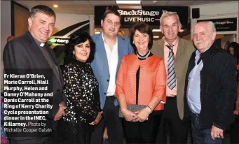  ?? Photo by Michelle Cooper Galvin ?? Fr Kieran O’Brien, Marie Carroll, Niall Murphy, Helen and Danny O’Mahony and Denis Carroll at the Ring of Kerry Charity Cycle presentati­on dinner in the INEC, Killarney.