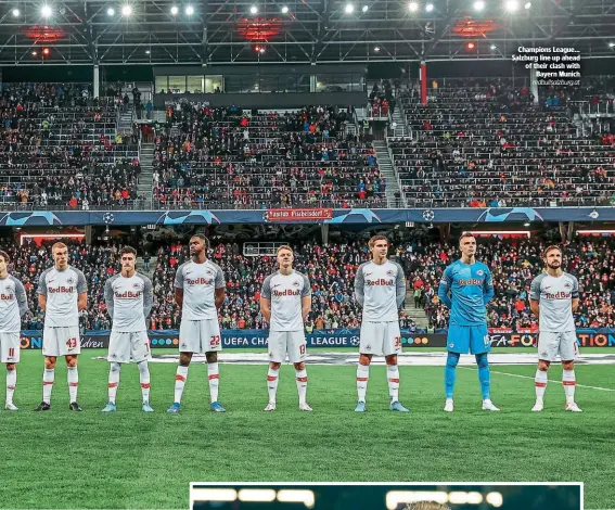  ?? Redbullsal­zburg.at ?? Champions League… Salzburg line up ahead of their clash with Bayern Munich