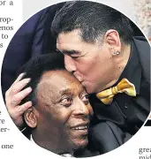  ??  ?? LEGENDS Maradona & Pele in 2017