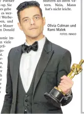  ?? FOTOS: IMAGO ?? Olivia Colman und Rami Malek