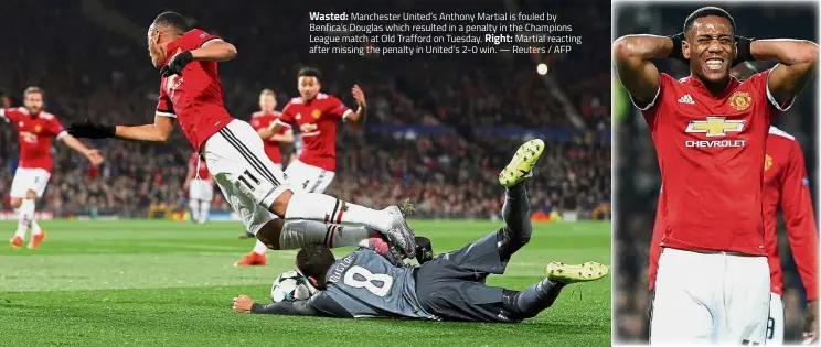  ??  ?? Wasted: Manchester United’s Anthony Martial is fouled by Benfica’s Douglas which resulted in a penalty in the Champions League match at Old Trafford on Tuesday. Right: Martial reacting after missing the penalty in United’s 2- 0 win. — Reuters / AFP