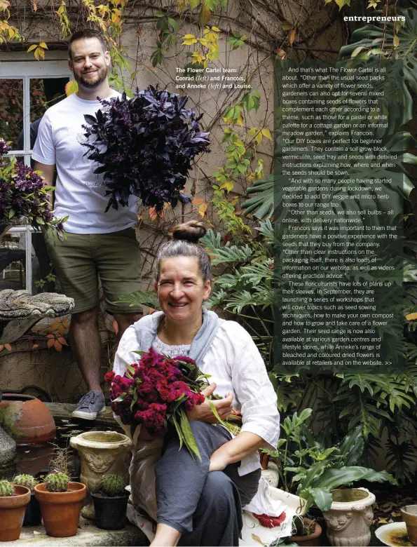  ??  ?? The Flower Cartel team: Conrad (left) and Francois, and Anneke (left) and Louise.