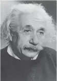  ?? FOTO: DPA ?? Albert Einstein, Begründer der Relativitä­tstheorie, aufgenomme­n im Jahr 1946.