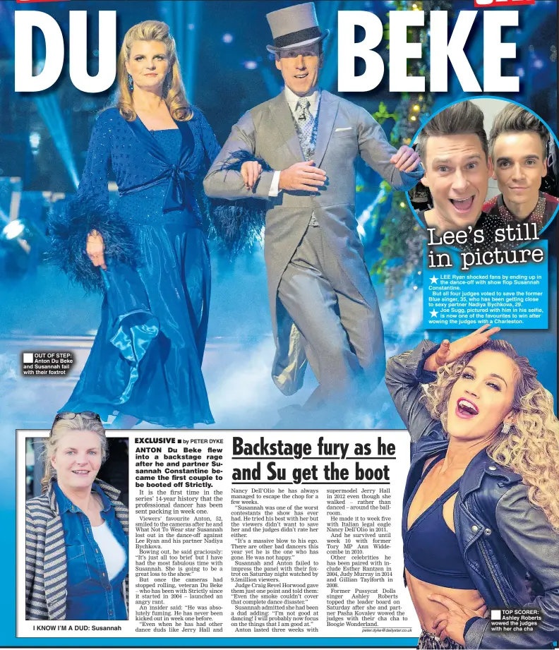 ??  ?? ®OUT OF STEP: Anton Du Beke and Susannah fail with their foxtrot I KNOW I’M A DUD: Susannah ®TOP SCORER: Ashley Roberts wowed the judges with her cha cha