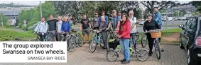  ?? SWANSEA BAY RIDES ?? The group explored Swansea on two wheels.