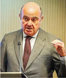  ?? ?? Luis de Guindos, vicepresid­ente del Banco Central Europeo (BCE).