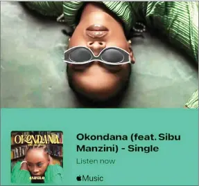 ?? (Courtesy pic). ?? A screenshot showing Sarnilo’s song Okondana taken from Apple Music. (INSET) Local songstress Sarnilo.