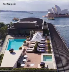  ??  ?? Rooftop pool.