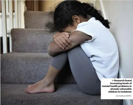 ?? Jon Challicom/NSPCC ?? > Research found increasing levels of mental health problems in already vulnerable children in lockdown