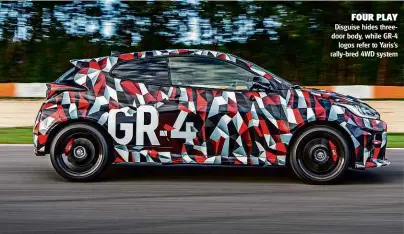  ??  ?? FOUR PLAY Disguise hides threedoor body, while GR-4 logos refer to Yaris’s rally-bred 4WD system