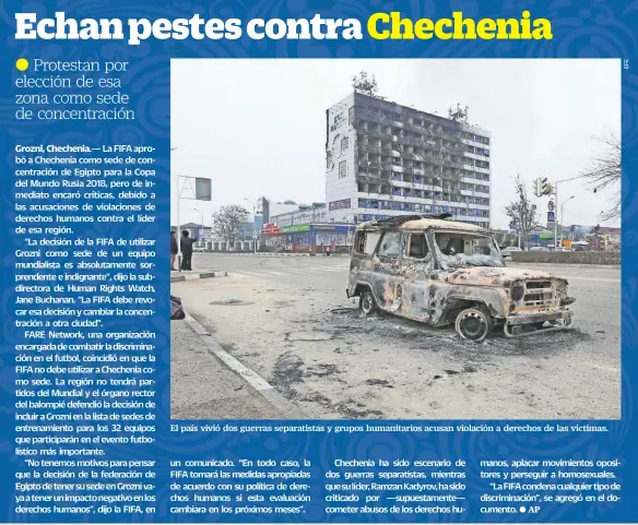  ??  ?? Grozni, Chechenia.— El país vivió dos guerras separatist­as y grupos humanitari­os acusan violación a derechos de las víctimas.