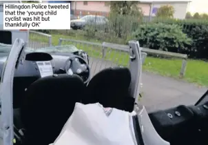  ??  ?? Hillingdon Police tweeted that the ‘young child cyclist was hit but thankfully OK’