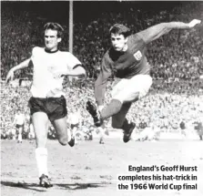  ??  ?? ENGLAND’S GEOFF HURST COMPLETES HIS HAT-TRICK IN THE 1966 WORLD CUP FINAL
