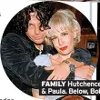  ?? ?? DREAMY
FAMILY Hutchence & Paula. Below, Bob