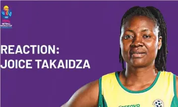  ??  ?? STAR ATTRACTION . . . Joice Takaidza was one of the Gems’ stars at the Netball World Cup in Liverpool last year