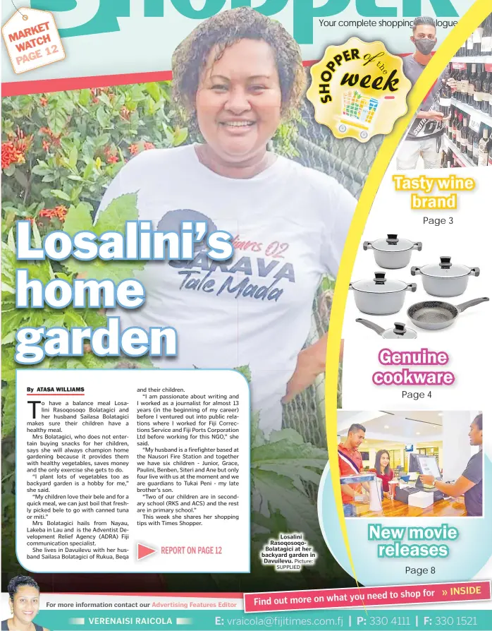  ?? Picture: SUPPLIED ?? Losalini Rasoqosoqo­Bolatagici at her backyard garden in Davuilevu.