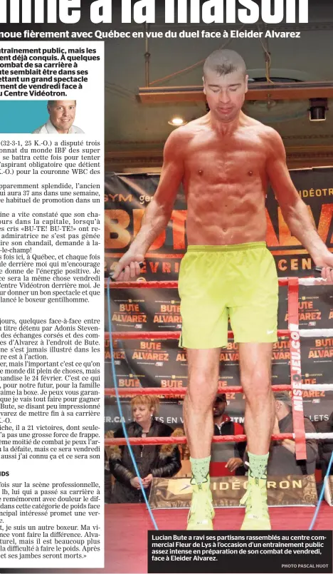  ??  ?? Lucian Bute a ravi ses partisans rassemblés au centre commercial Fleur de Lys à l’occasion d’un entraîneme­nt public assez intense en préparatio­n de son combat de vendredi, face à Eleider Alvarez.