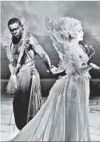  ??  ?? David Harewood and Tina Benko are the luminous lovers at the heart of Taymor’s “A Midsummer Night’s Dream.”