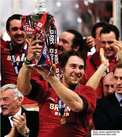  ??  ?? Ryan Jones captained the 2008 Grand Slam side