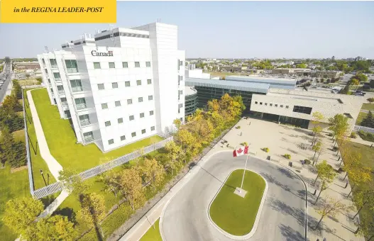  ?? POSTMEDIA NEWS ?? Winnipeg’s National Microbiolo­gy Laboratory is at the centre of an investigat­ion involving a top microbiolo­gist who was escorted from the lab as the RCMP probe began in July.