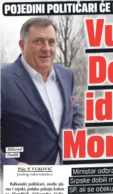  ??  ?? Milorad Dodik