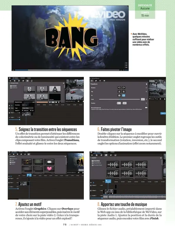  ??  ?? Avec Wevideo, quelques minutes suffisent pour réaliser une vidéo avec de nombreux effets.