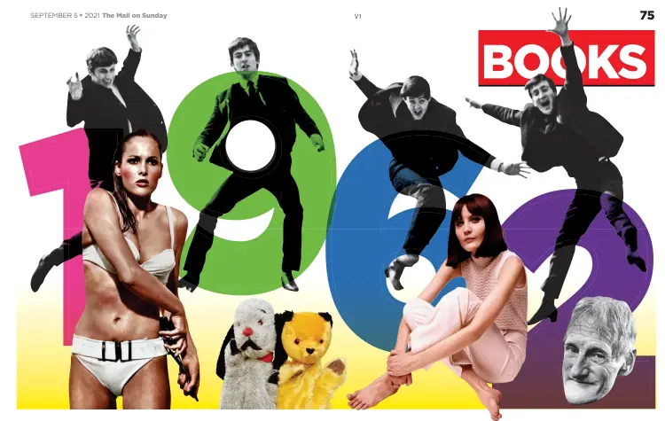  ?? ?? SIXTIES ICONS: The Beatles and, from far left, Bond girl Ursula Andress in Dr No, Sweep and Sooty, Sandie Shaw and Steptoe And Son’s Wilfrid Brambell