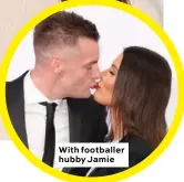  ??  ?? With footballer hubby Jamie