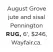  ??  ?? Augustg Grove jutete and sisal Pennington RUG,UG, 6', $246, Wayfair.ca.