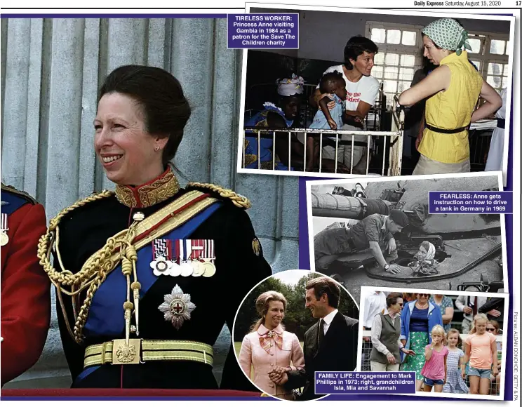  ??  ?? TIRELESS WORKER:
Princess Anne visiting Gambia in 1984 as a patron for the Save The Children charity
FAMILY LIFE: Engagement to Mark Phillips in 1973; right, grandchild­ren Isla, Mia and Savannah
FEARLESS: Anne gets instructio­n on how to drive a tank in Germany in 1969