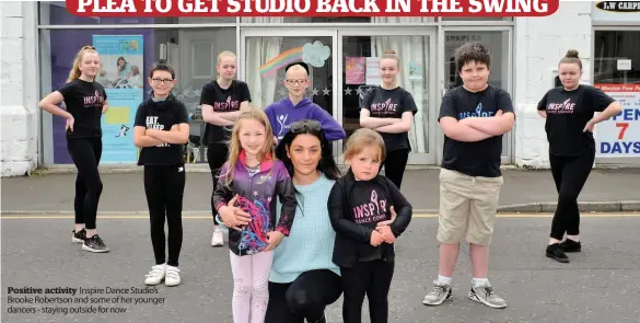  ??  ?? Positive activity Inspire Dance Studio’s Brooke Robertson and some of her younger dancers - staying outside for now