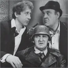  ??  ?? A ‘TRULY GREAT’ TALENT Wilder, left, with Kenneth Mars and Zero Mostel in “The Producers.” The part cemented Wilder’s relationsh­ip with Mel Brooks.