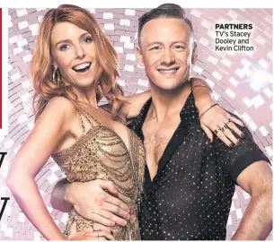  ??  ?? PARTNERS TV’s Stacey Dooley and Kevin Clifton