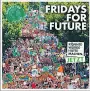  ??  ?? Fridays for Future,
„Könnte Würde Hätte Machen. Jetzt.
€ 19,90 / 176 Seiten. Delius-Klasing-Verlag, 2020. Hinweis: Der Verkaufser­lös geht an Spendenkon­ten der Fridays for Future.