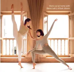  ??  ?? Work out at home with Barre Lab’s virtual classes