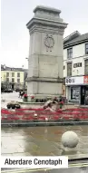  ??  ?? Aberdare Cenotaph