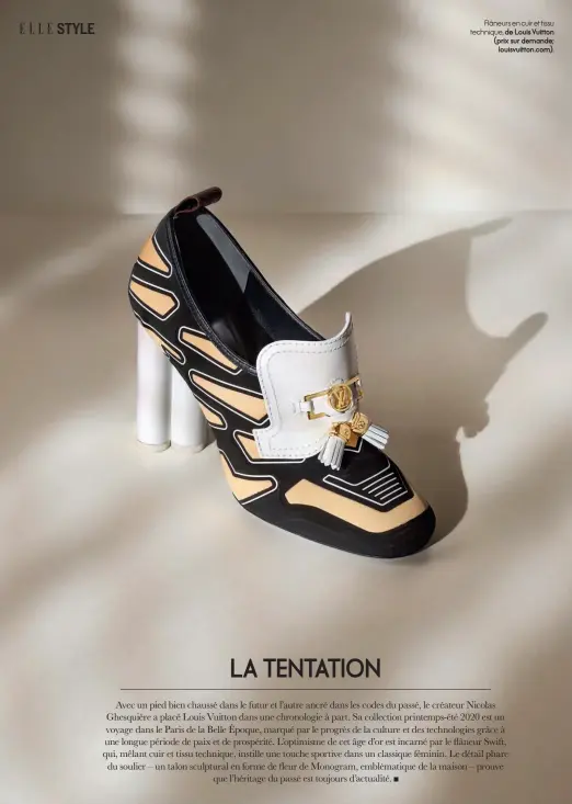  ??  ?? Flâneurs en cuir et tissu technique, de Louis Vuitton (prix sur demande; louisvuitt­on.com).